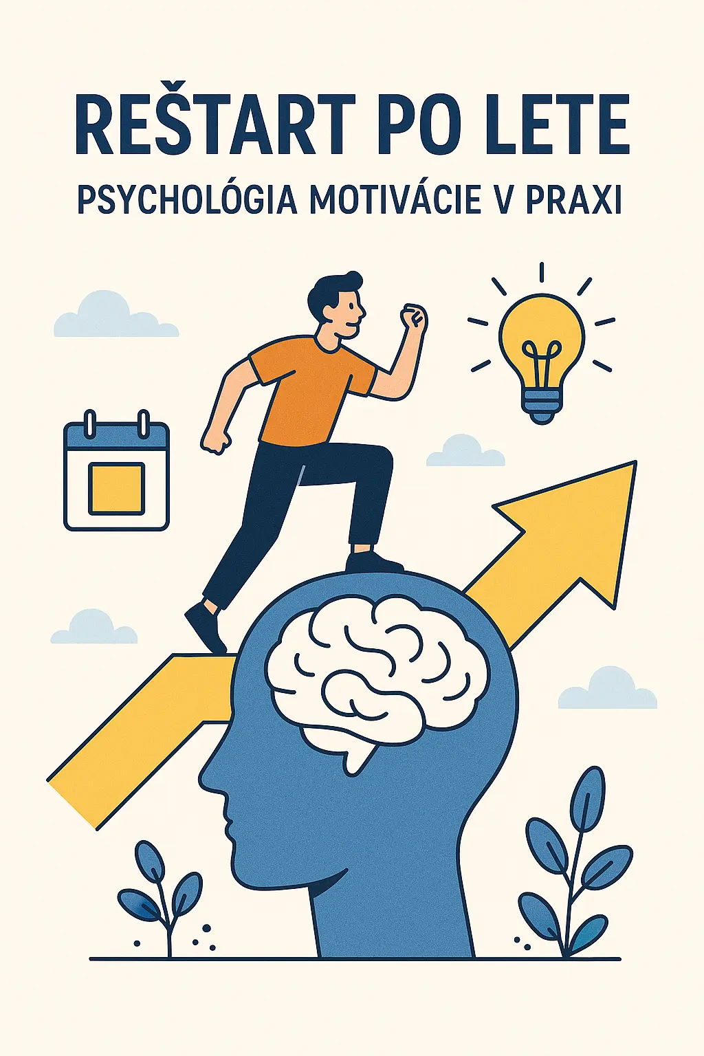 Reštart po lete: psychológia motivácie v praxi